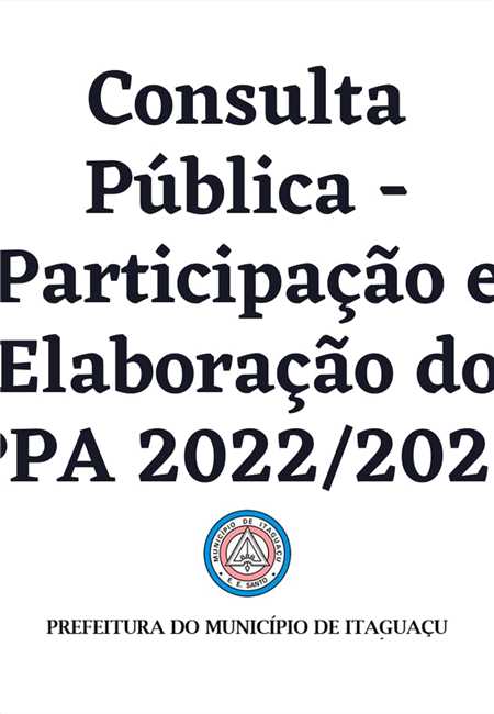 CONSULTA PÚBLICA - PARTICIPAÇÃO E ELABORAÇÃO DO PPA 2022/2025.